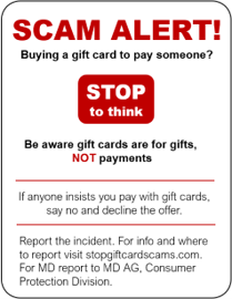 Warning sign about gift card scams, urging readers not to use gift cards for payments or to pay others.